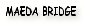 MAEDA BRIDGE